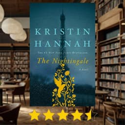 Cover art for Kristin Hannah's The Nightingale and Women's Strength in War