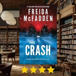Cover art for The Crash - Tegan’s Survival and Freida McFadden’s Twists